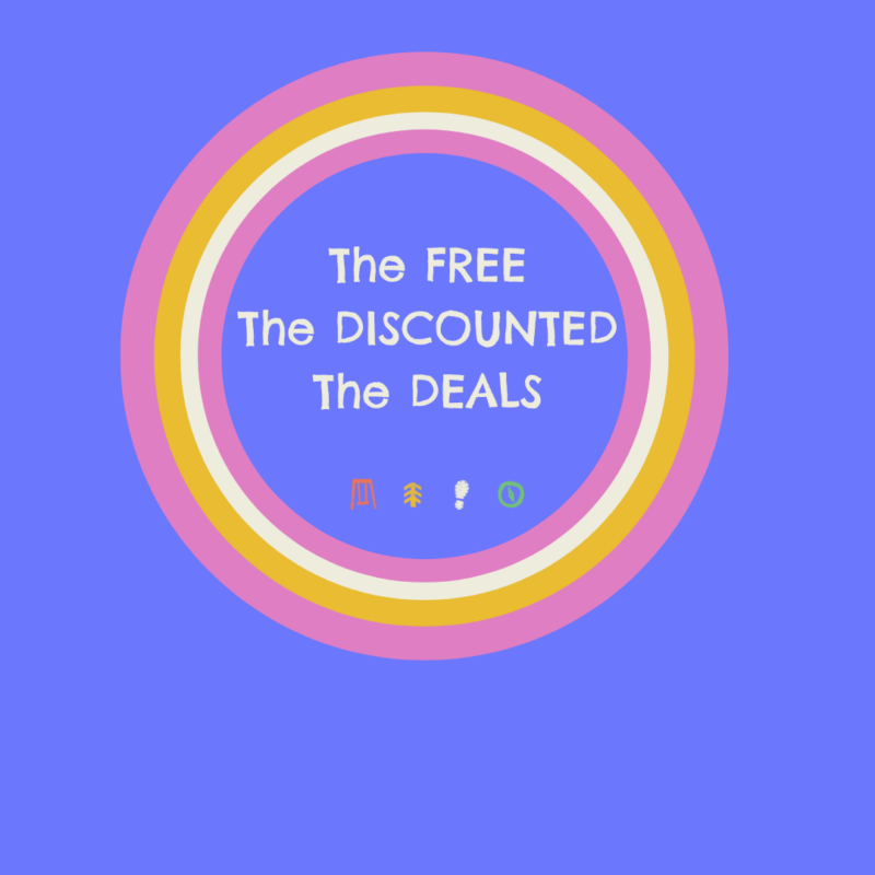 The free, the discounted and the deals!