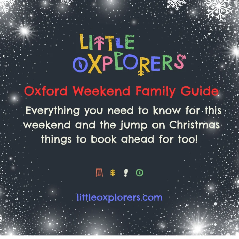 Oxford Family Weekend Guide