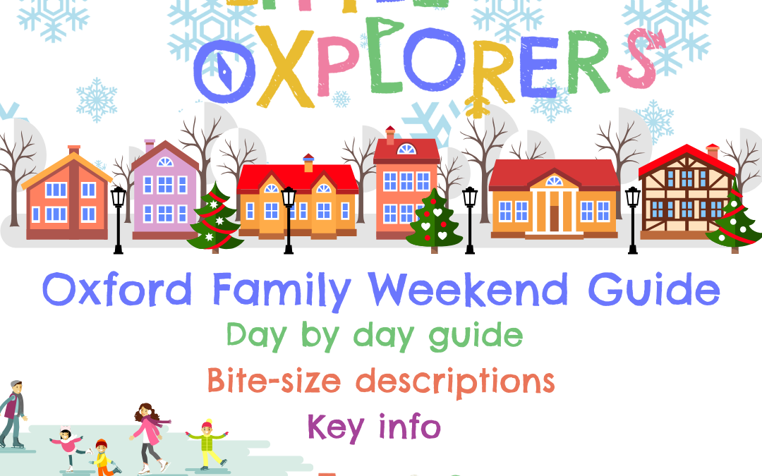 Oxford Family Weekend Guide