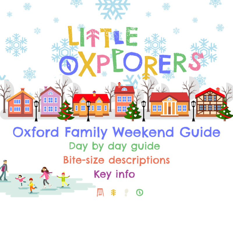 Oxford Family Weekend Guide