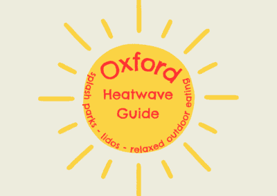 Heatwave Guide to Oxford 2026!