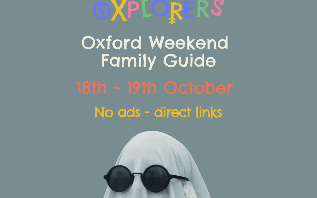 Oxford Weekend Family Guide
