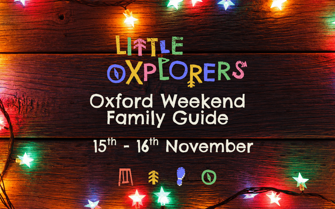 Oxford Weekend Family Guide