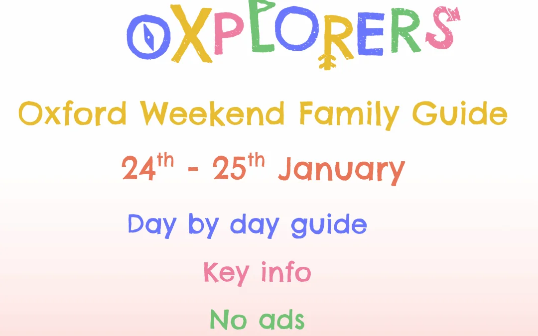 Oxford Weekend Family Guide
