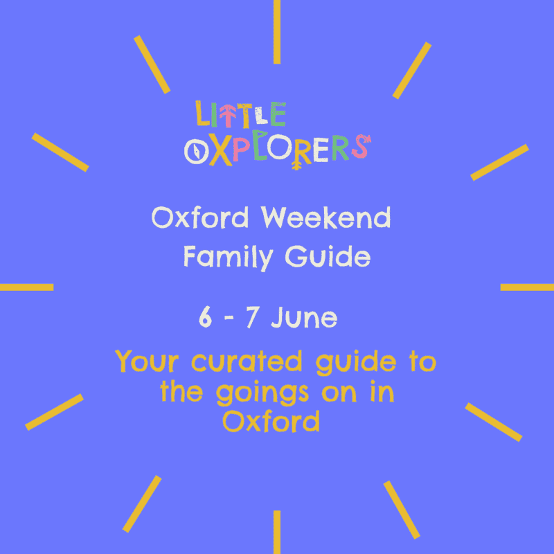 Oxford Weekend Family Guide