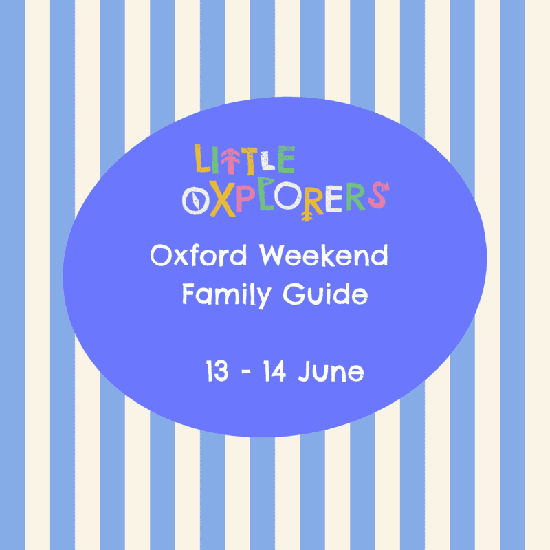 Oxford Weekend Family Guide
