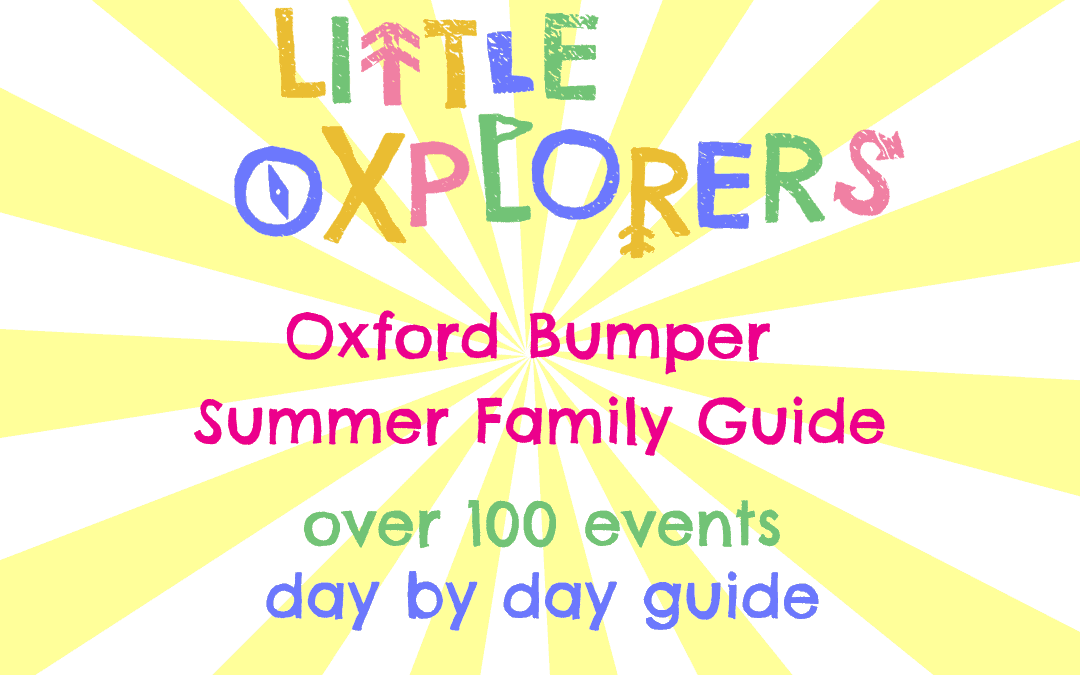 Oxford Family Summer Guide
