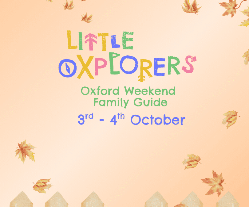 Oxford Weekend Family Guide