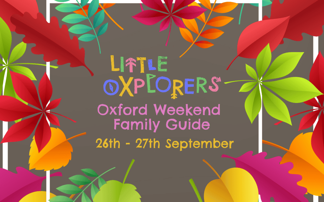 Oxford Weekend Family Guide